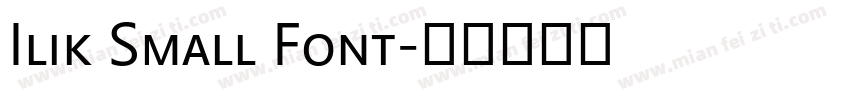 Ilik Small Font字体转换